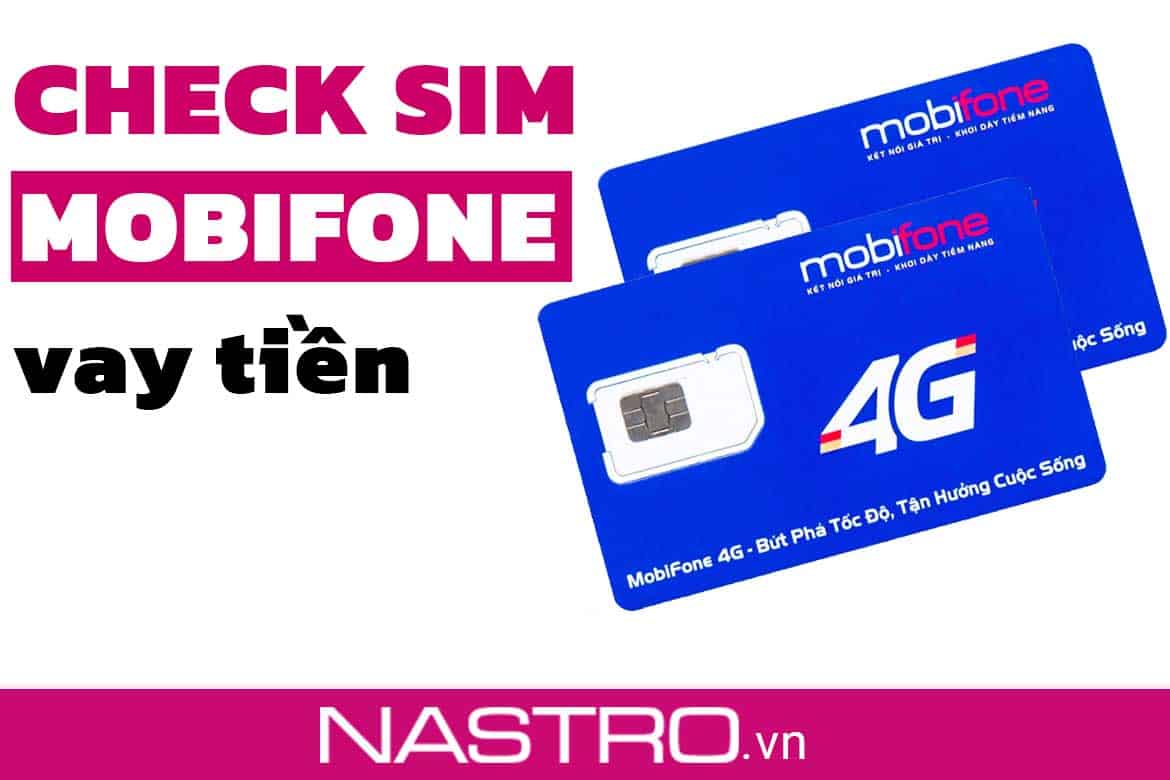 Check SIM Mobifone vay tiền sau "1 Nốt nhạc".
